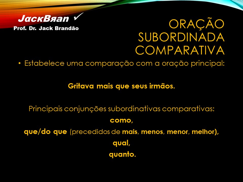 Jack Brandão; gramática, orações subordinadas adverbiais, acentuação gráfica; JackBran Consult; ENEM, Vestibular, Concursos