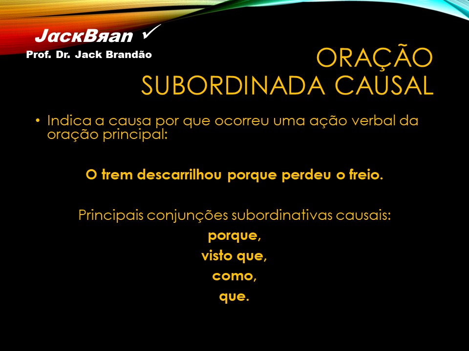 Jack Brandão; gramática, orações subordinadas adverbiais, acentuação gráfica; JackBran Consult; ENEM, Vestibular, Concursos