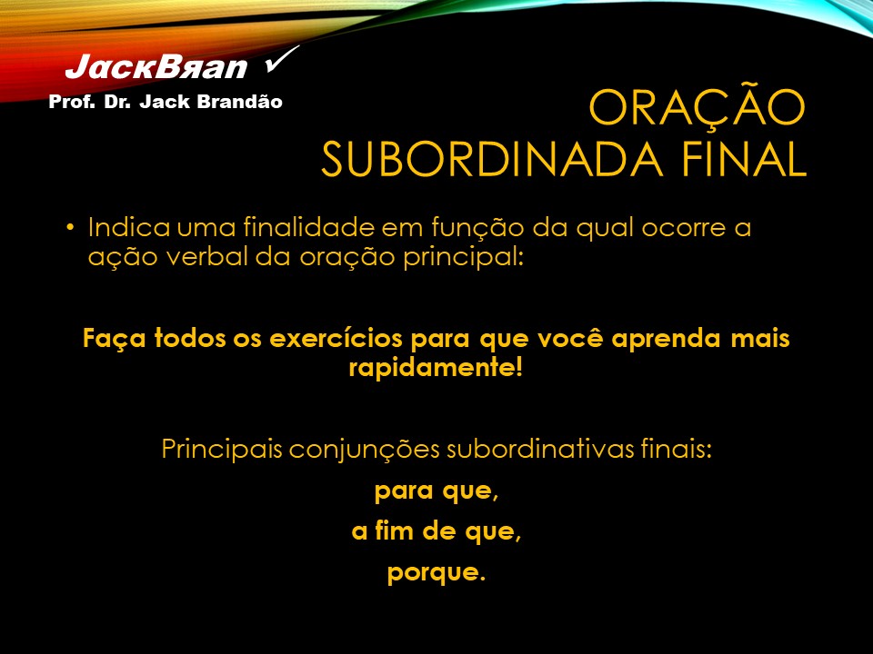 Jack Brandão; gramática, orações subordinadas adverbiais, acentuação gráfica; JackBran Consult; ENEM, Vestibular, Concursos