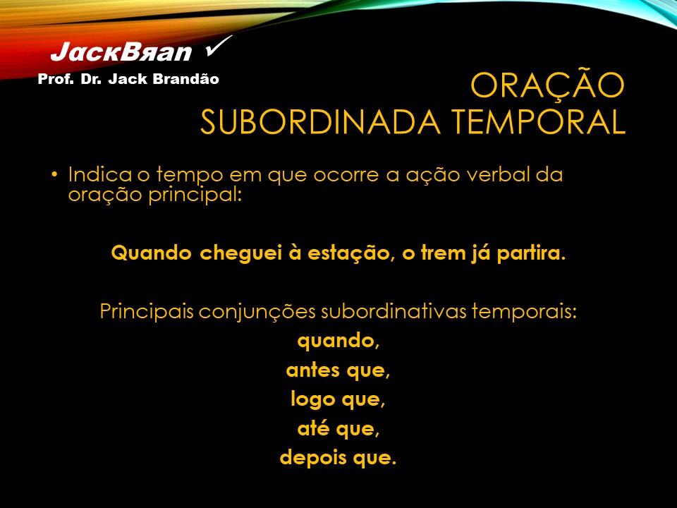 Jack Brandão; gramática, orações subordinadas adverbiais, acentuação gráfica; JackBran Consult; ENEM, Vestibular, Concursos