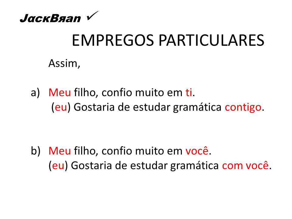 Jack Brandão; gramática, estudo pronominal, pronomes: emprego e conceito,; JackBran Consult; ENEM, Vestibular, Concursos
