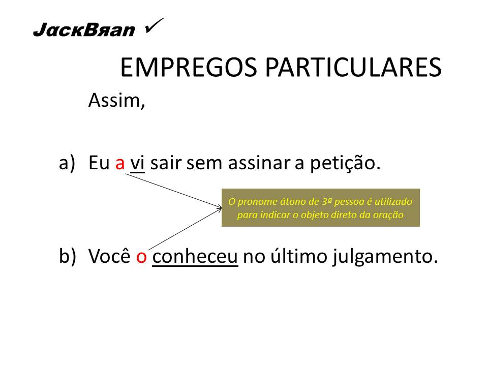 Jack Brandão; gramática, estudo pronominal, pronomes: emprego e conceito,; JackBran Consult; ENEM, Vestibular, Concursos