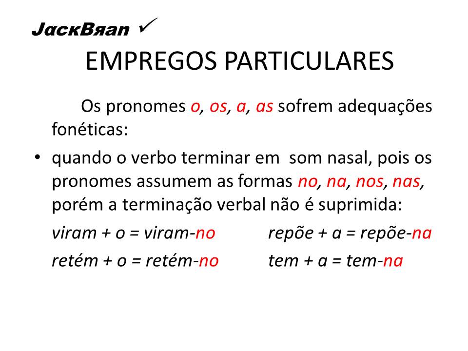 Jack Brandão; gramática, estudo pronominal, colocacao_pronominal; JackBran Consult; ENEM, Vestibular, Concursos