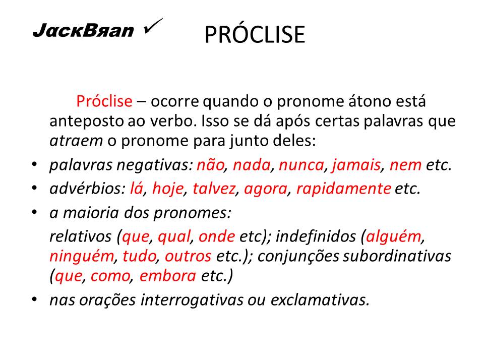 Jack Brandão; gramática, estudo pronominal, colocacao_pronominal; JackBran Consult; ENEM, Vestibular, Concursos