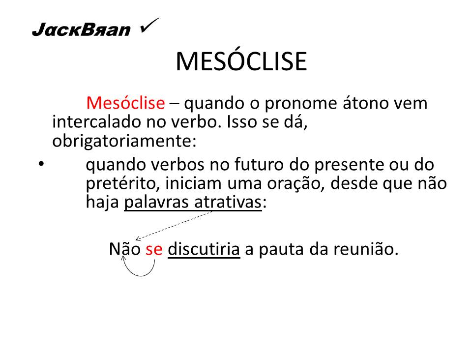 Jack Brandão; gramática, estudo pronominal, colocacao_pronominal; JackBran Consult; ENEM, Vestibular, Concursos