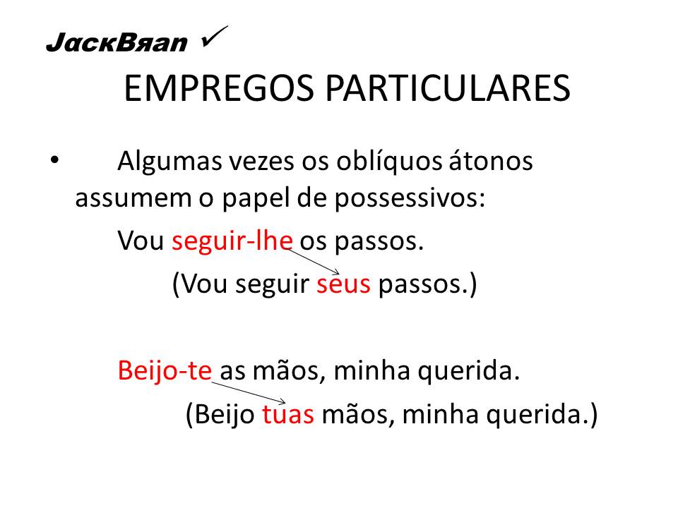 Jack Brandão; gramática, estudo pronominal, possessivos; JackBran Consult; ENEM, Vestibular, Concursos