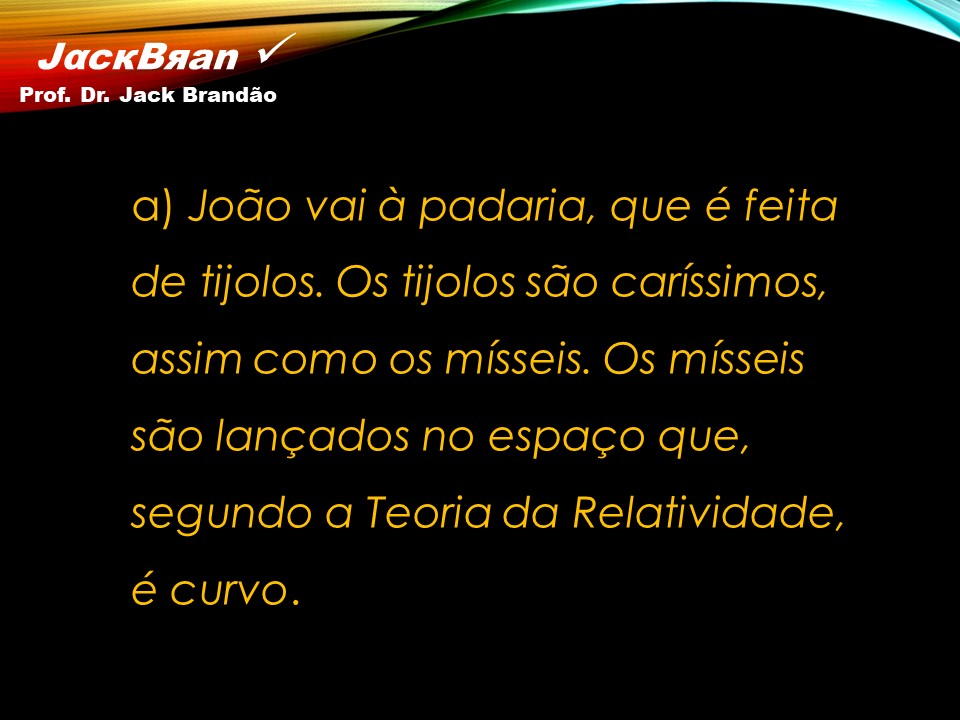 Prof. Dr. Jack Brandão; Redação; coerencia textual; concursos;, JackBran Consult; CONDES-FOTÓS, CONCURSOS