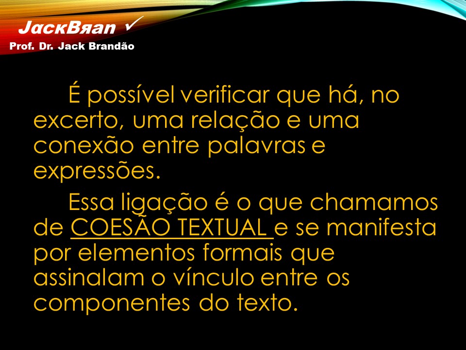 Prof. Dr. Jack Brandão; Redação; coesão textual, JackBran Consult; CONDES-FOTÓS, CONCURSOS