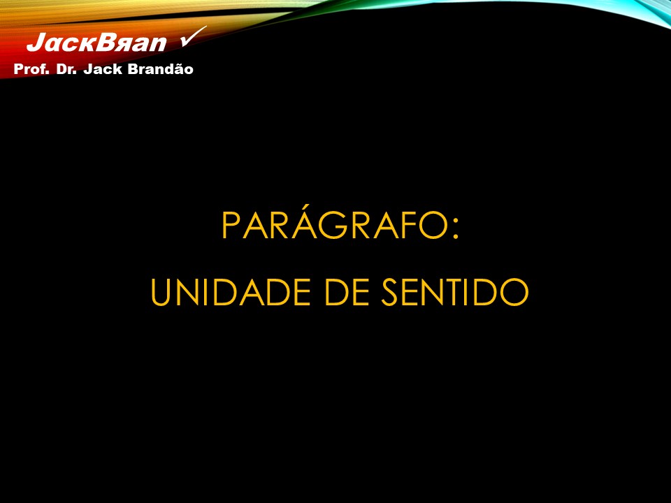 Prof. Dr. Jack Brandão; Redação; dissertação; delimitação; objetivo; concursos;, JackBran Consult; CONDES-FOTÓS, CONCURSOS