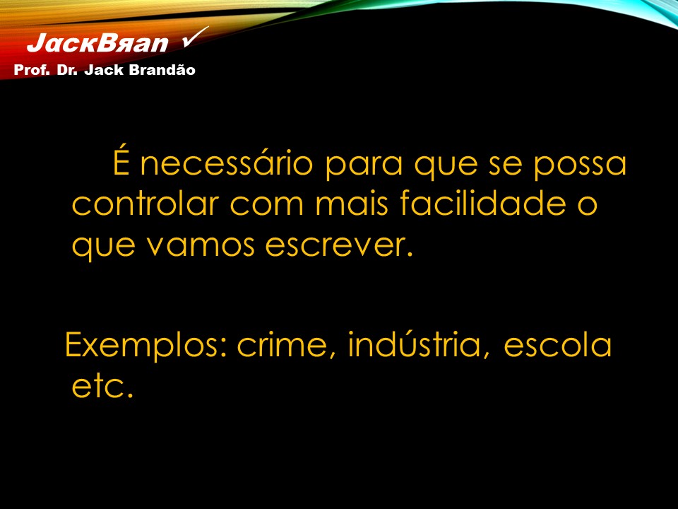 Prof. Dr. Jack Brandão; Redação; dissertação; delimitação; objetivo; concursos;, JackBran Consult; CONDES-FOTÓS, CONCURSOS